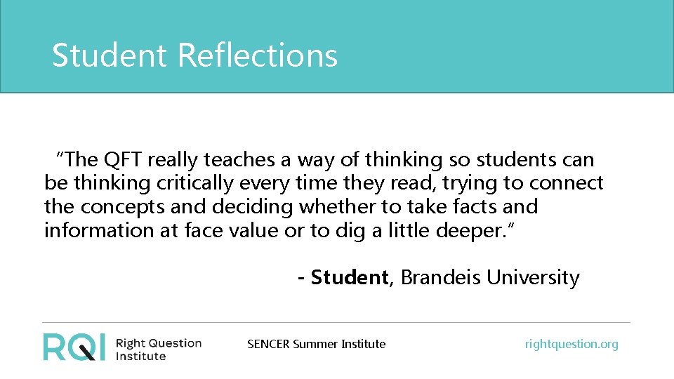 Student Reflections “The QFT really teaches a way of thinking so students can be