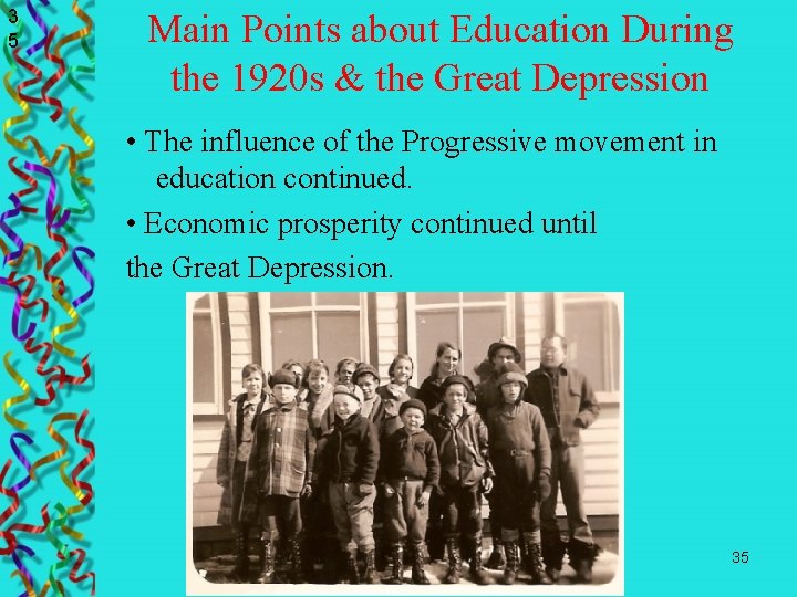 3 5 Main Points about Education During the 1920 s & the Great Depression