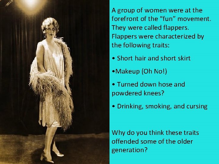 A group of women were at the forefront of the “fun” movement. They were