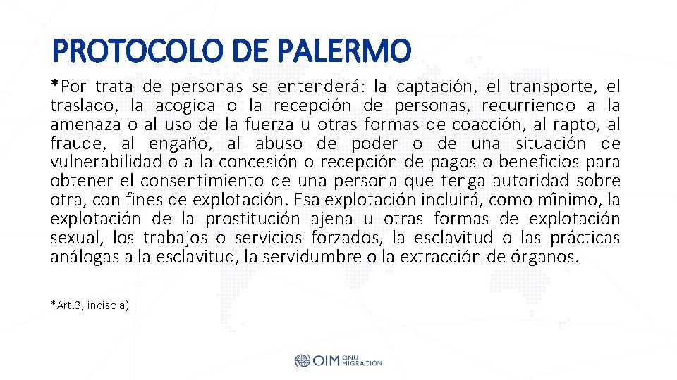 PROTOCOLO DE PALERMO *Por trata de personas se entenderá: la captacio n, el transporte, PROTOCOLO DE PALERMO *Por trata de personas se entenderá: la captacio n, el transporte,