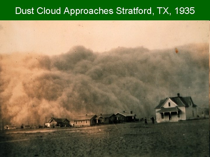 Dust Cloud Approaches Stratford, TX, 1935 