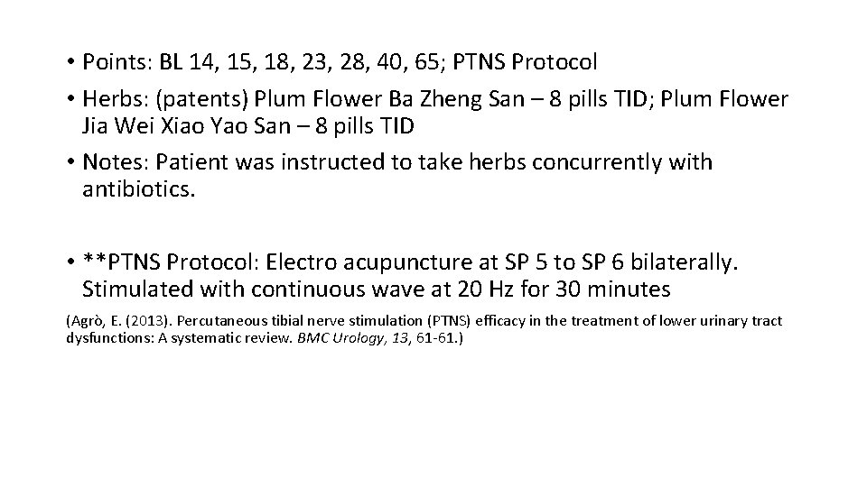  • Points: BL 14, 15, 18, 23, 28, 40, 65; PTNS Protocol •