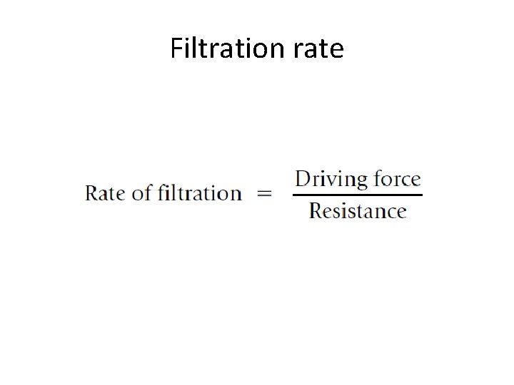 Filtration rate 