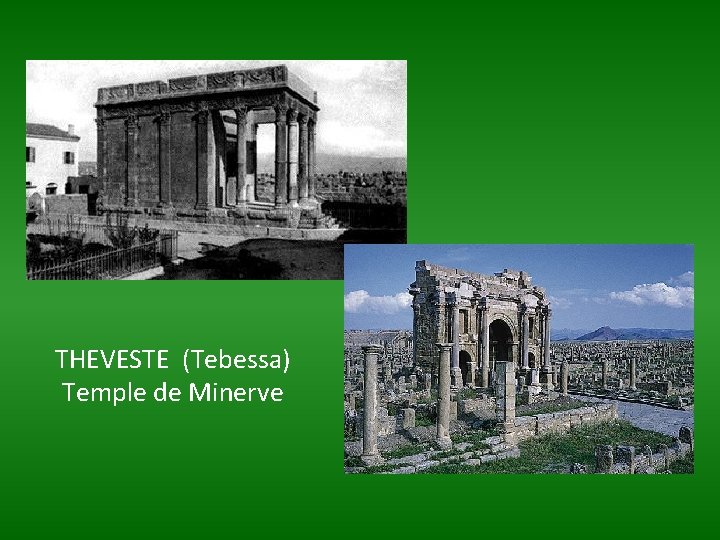 THEVESTE (Tebessa) Temple de Minerve 