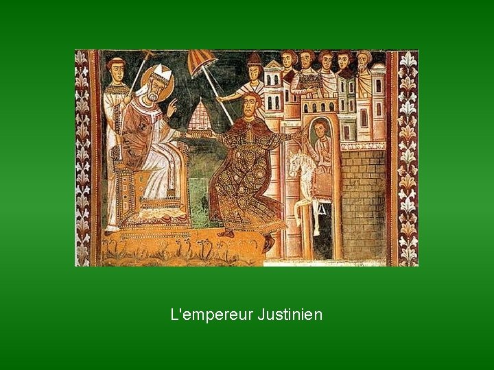 L'empereur Justinien 