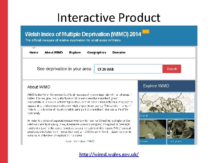 Interactive Product CF 24 0 AB http: //wimd. wales. gov. uk/ 