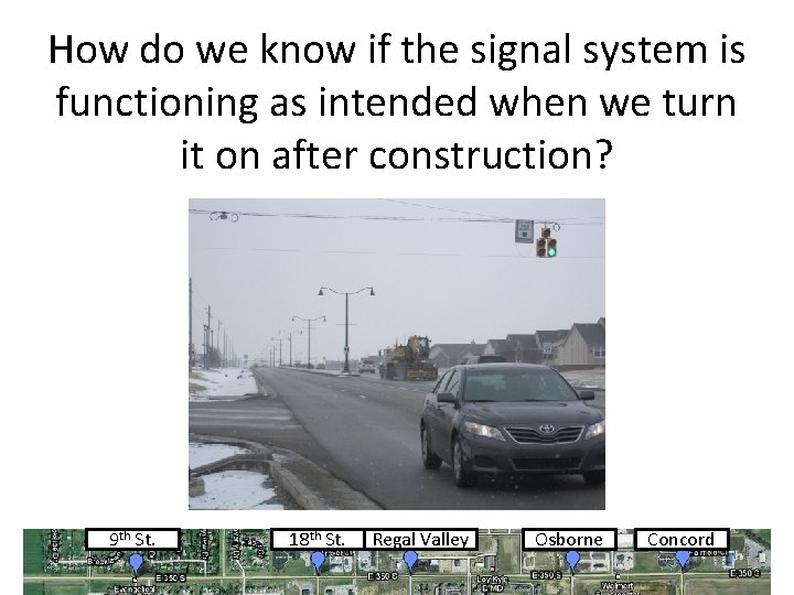 How do we know if the signal system is functioning as intended when we