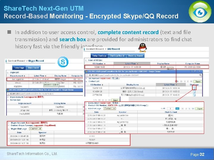 Share. Tech Next-Gen UTM Record-Based Monitoring - Encrypted Skype/QQ Record n In addition to