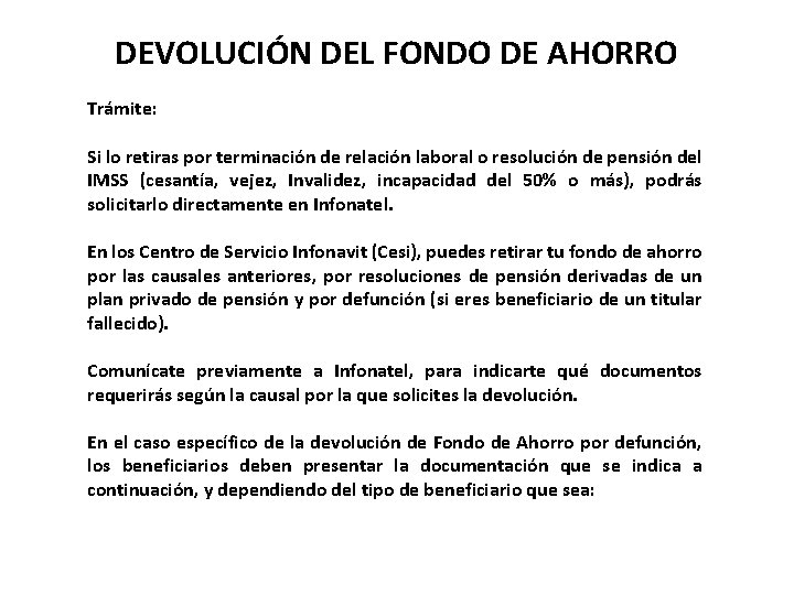 DEVOLUCIÓN DEL FONDO DE AHORRO Trámite: Si lo retiras por terminación de relación laboral