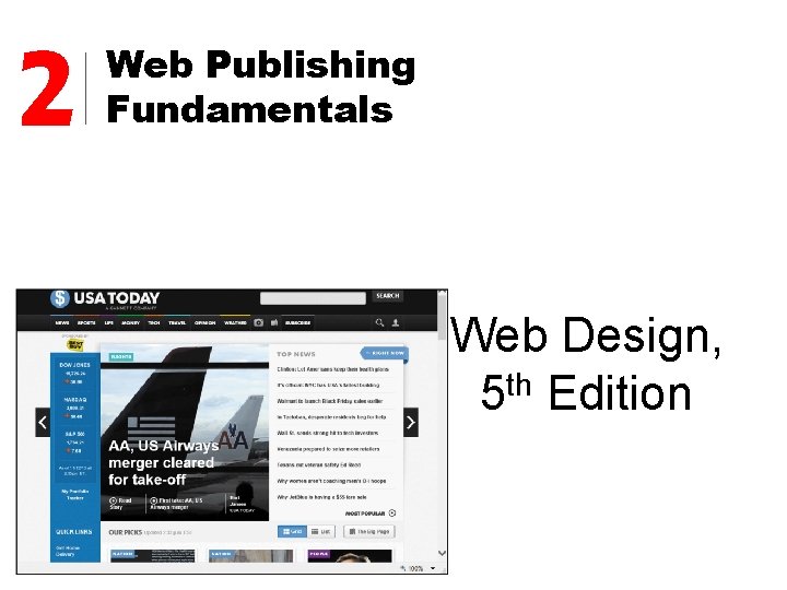 2 Web Publishing Fundamentals Web Design, 5 th Edition 