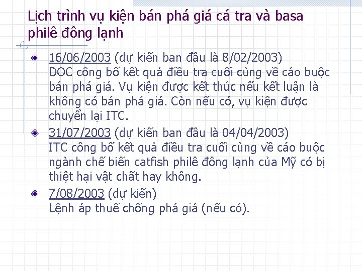 Lịch trình vụ kiện bán phá giá cá tra và basa philê đông lạnh