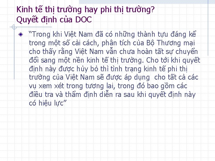 Kinh tế thị trường hay phi thị trường? Quyết định của DOC “Trong khi