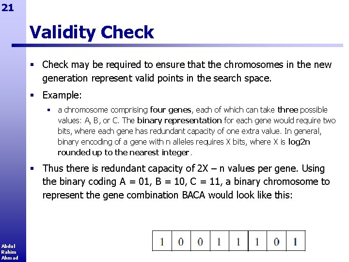 21 Validity Check § Check may be required to ensure that the chromosomes in