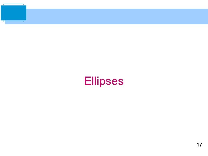 Ellipses 17 