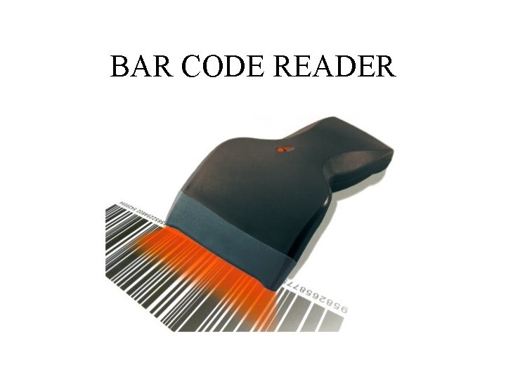 BAR CODE READER 