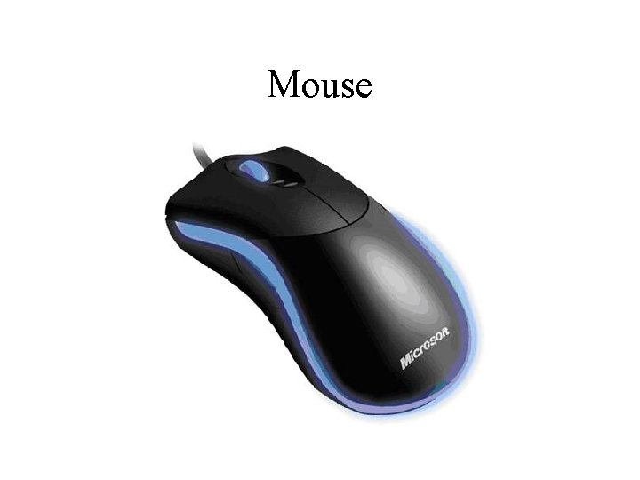 Mouse 