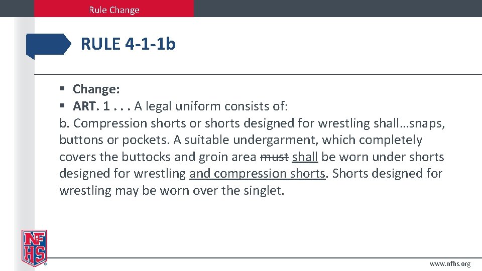 Rule Change RULE 4 -1 -1 b § Change: § ART. 1. . .