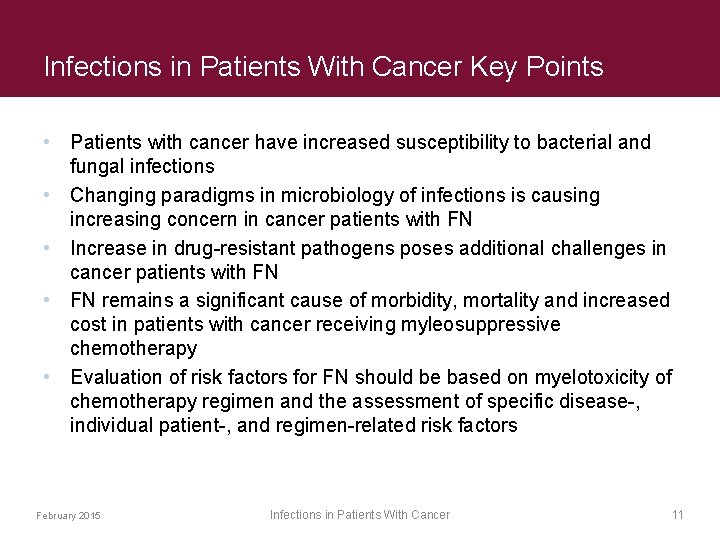 Infections in Patients With Cancer Key Points • Patients with cancer have increased susceptibility