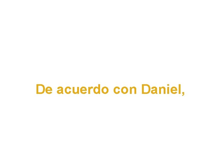 1. De acuerdo con Daniel, ¿Dónde se realiza el juicio? 