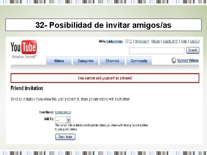 32 - Posibilidad de invitar amigos/as 