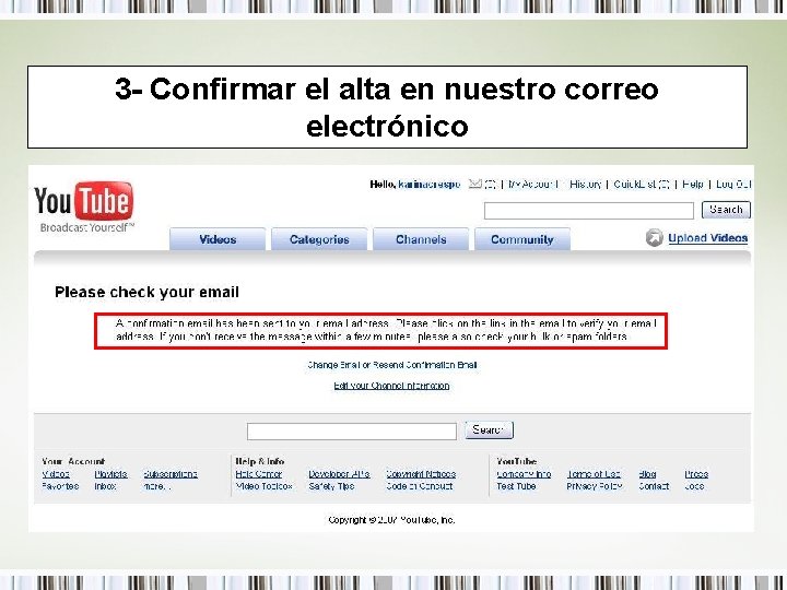 3 - Confirmar el alta en nuestro correo electrónico 