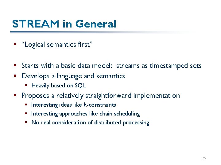 STREAM in General § “Logical semantics first” § Starts with a basic data model: