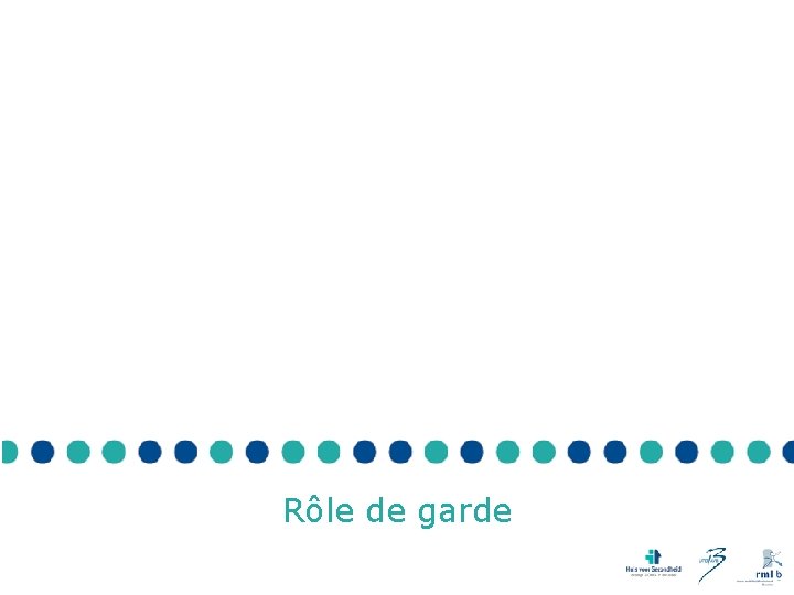 Rôle de garde 