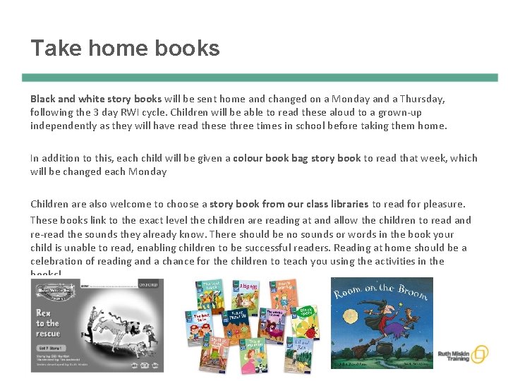 Take home books Black and white story books will be sent home and changed