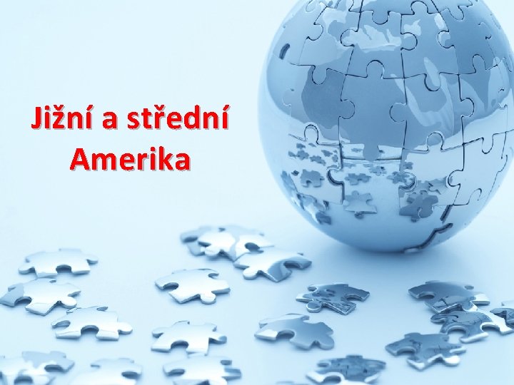 Jižní a střední Amerika 