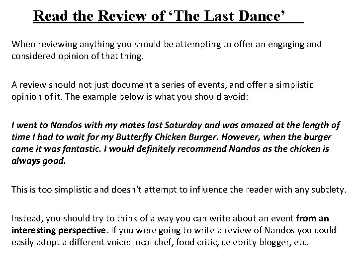 Read the Review of ‘The Last Dance’ When reviewing anything you should be attempting