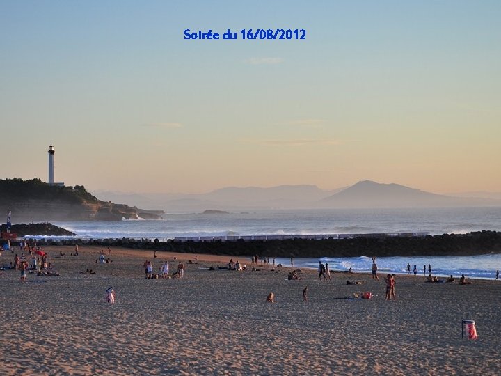 Soirée du 16/08/2012 