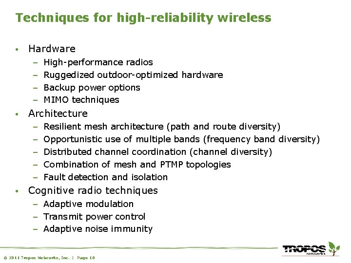Techniques for high-reliability wireless • Hardware – – • Architecture – – – •