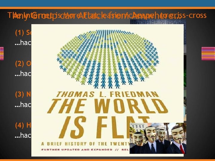 The Internet More. Attack Flat, easier/cheaper to criss-cross Any Groupiscan from Anywhere… (1) Script The Internet More. Attack Flat, easier/cheaper to criss-cross Any Groupiscan from Anywhere… (1) Script
