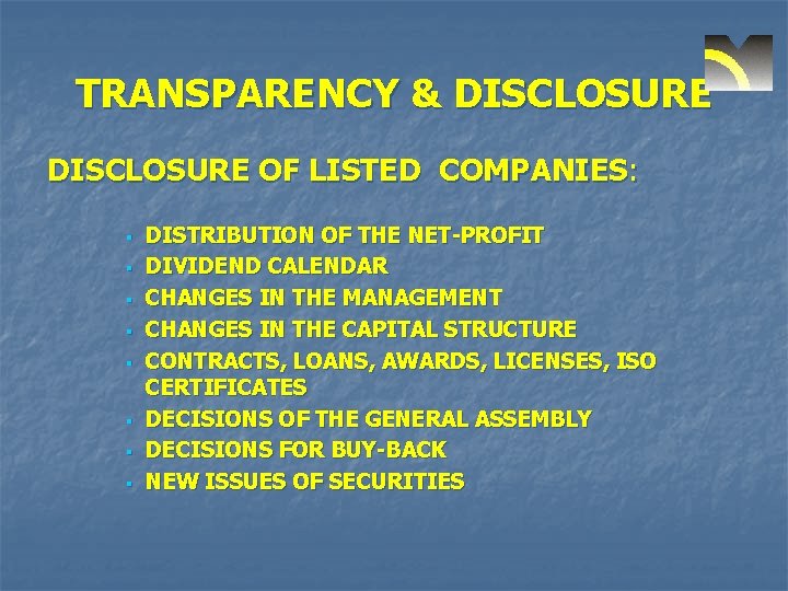 TRANSPARENCY & DISCLOSURE OF LISTED COMPANIES: § § § § DISTRIBUTION OF THE NET-PROFIT
