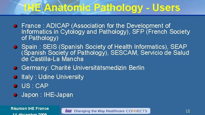 IHE Anatomic Pathology - Users France : ADICAP (Association for the Development of Informatics