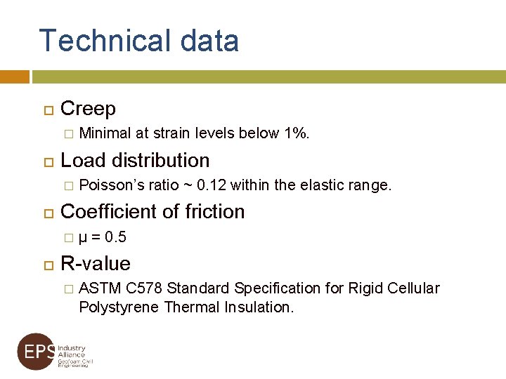 Technical data Creep � Load distribution � Poisson’s ratio ~ 0. 12 within the