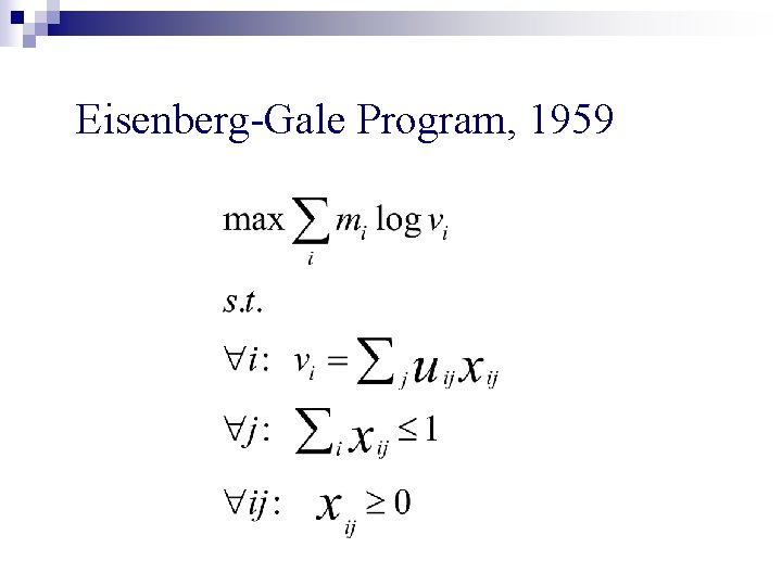 Eisenberg-Gale Program, 1959 