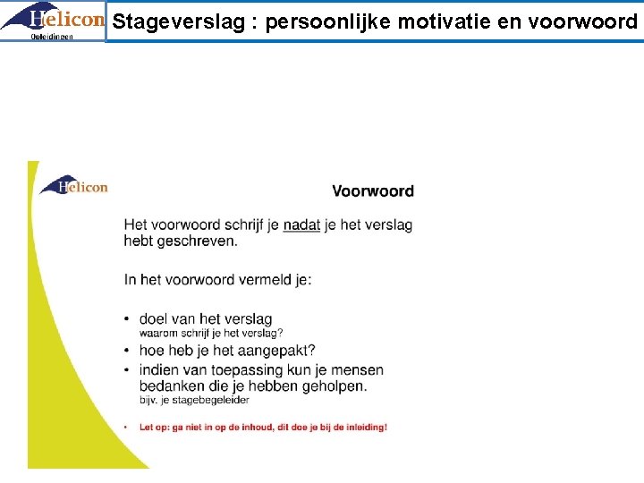 Stageverslag : persoonlijke motivatie en voorwoord 