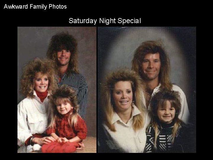 Awkward Family Photos Saturday Night Special 