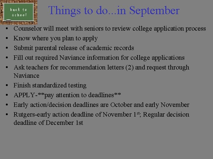 Things to do. . . in September • • • Counselor will meet with