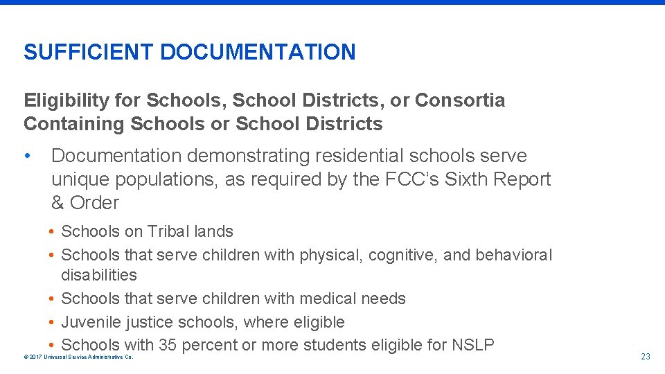 SUFFICIENT DOCUMENTATION Eligibility for Schools, School Districts, or Consortia Containing Schools or School Districts