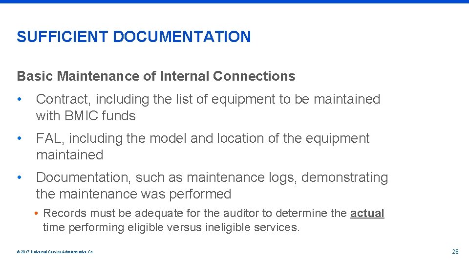 SUFFICIENT DOCUMENTATION Basic Maintenance of Internal Connections • Contract, including the list of equipment