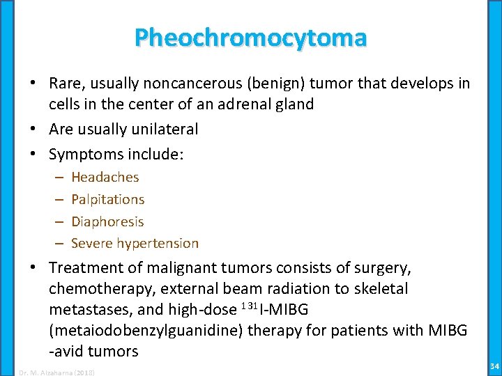 Pheochromocytoma • Rare, usually noncancerous (benign) tumor that develops in cells in the center