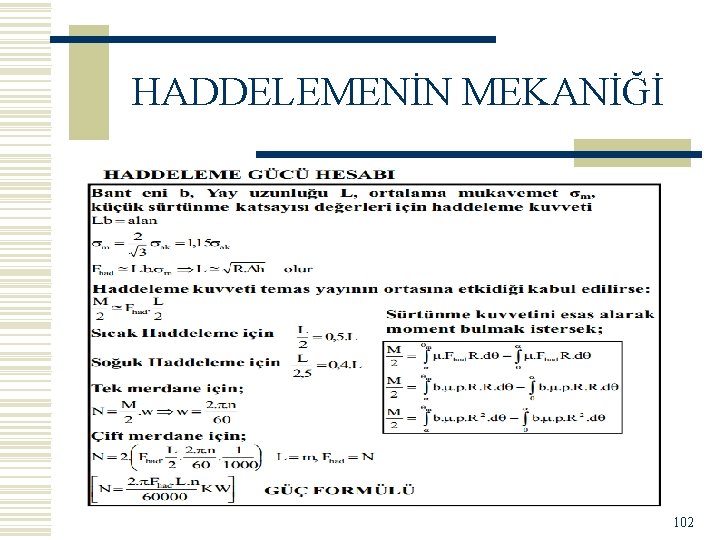 HADDELEMENİN MEKANİĞİ 102 