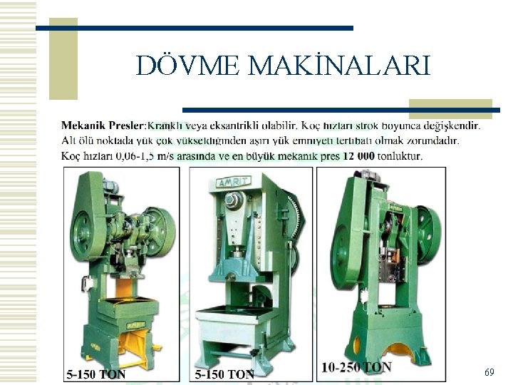 DÖVME MAKİNALARI 69 