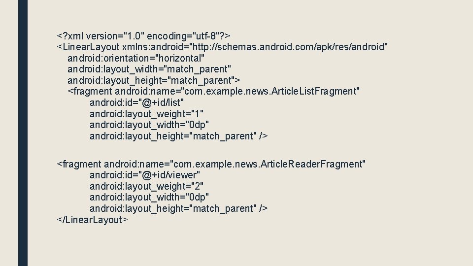 <? xml version="1. 0" encoding="utf-8"? > <Linear. Layout xmlns: android="http: //schemas. android. com/apk/res/android" android: