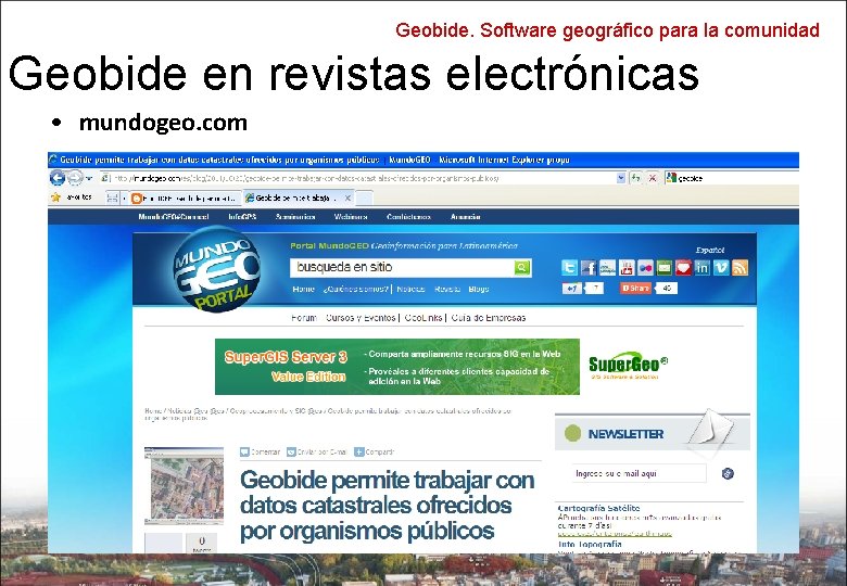 Geobide. Software geográfico para la comunidad Geobide en revistas electrónicas • mundogeo. com 