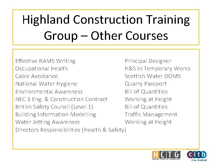 Highland Construction Training Group – Other Courses Effective RAMS Writing Principal Designer Occupational Health