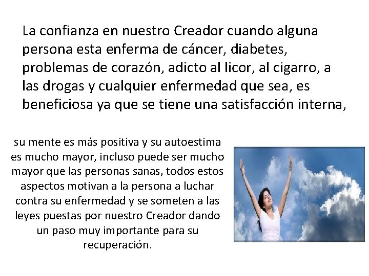 La confianza en nuestro Creador cuando alguna persona esta enferma de cáncer, diabetes, problemas