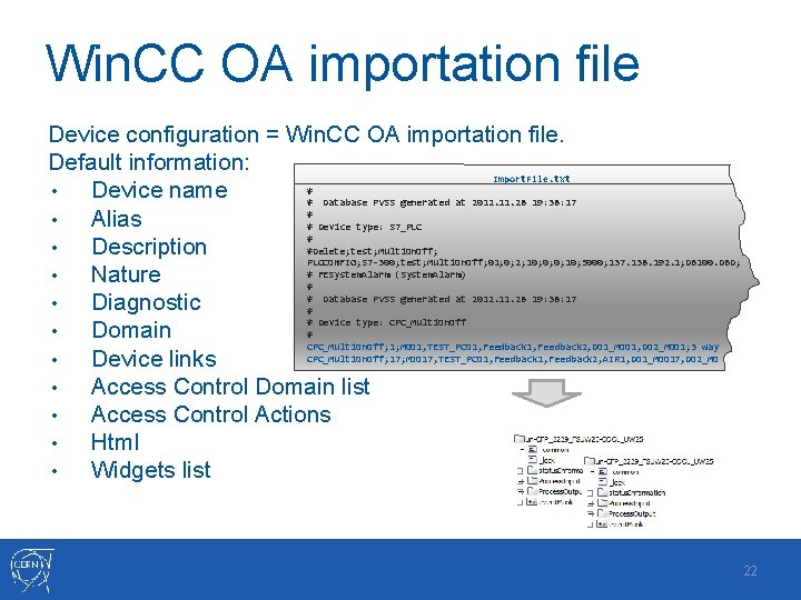 Win. CC OA importation file Device configuration = Win. CC OA importation file. Default